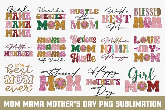 Download Mom Mama Mother's Day PNG Bundle - Day Collection